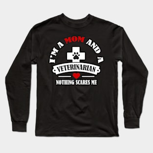 I'm A Veterinarian Mom Gift T-Shirt Long Sleeve T-Shirt